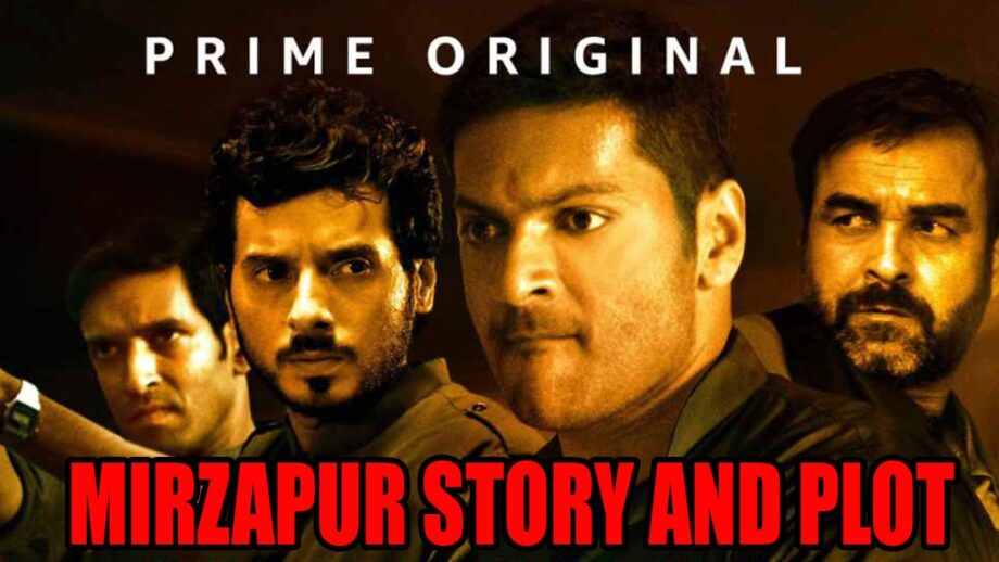 Mirzapur Story And Plot: Know Much More Before You Watch Season 2!
