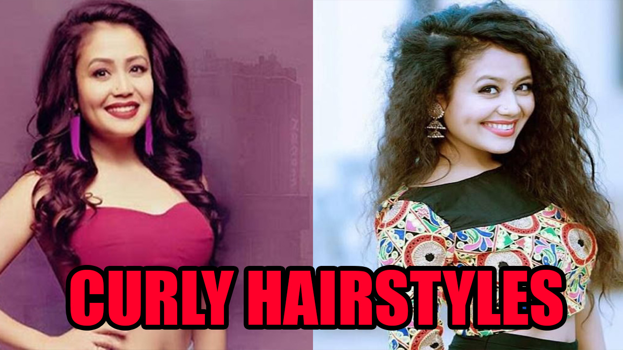 Neha Kakkar Hairstyle: Take Hair Styling Tips For Curly Hair For Girls |  IWMBuzz