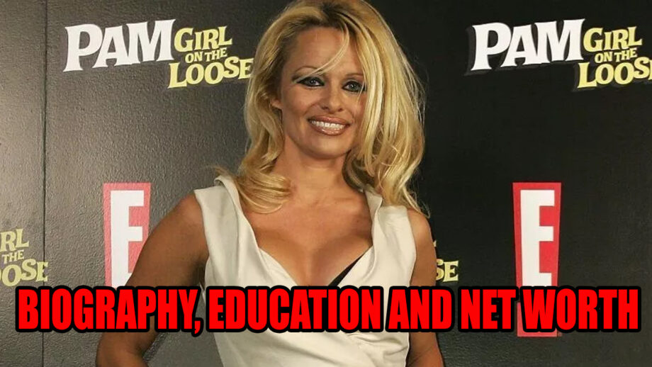 Pamela Anderson’s Biography, Education And Net Worth Revealed