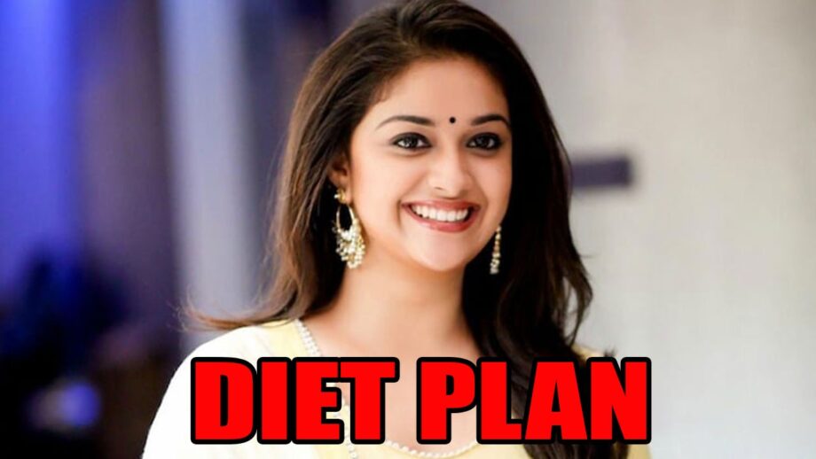 Revealed! Simple Diet Meal Plan Of Keerthy Suresh