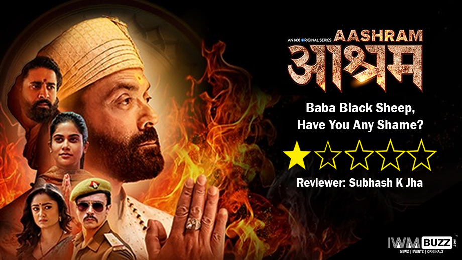 Review Of MX Player’s Aashram Baba Black Sheep, Have You Any Shame