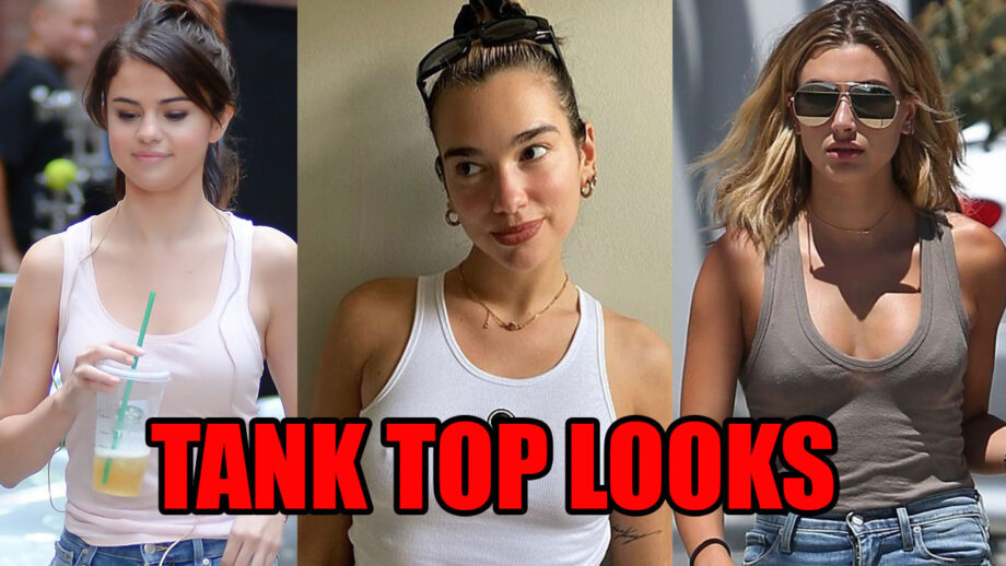 Selena Gomez, Dua Lipa, Hailey Bieber Stuns In ‘Tank Top’, See Photos 7