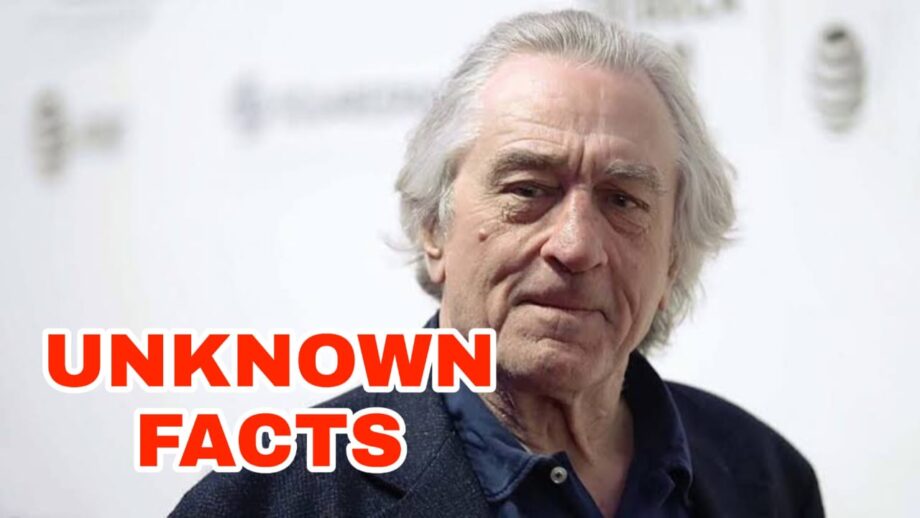 Unknown facts about Robert De Niro