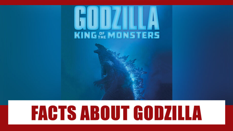We Bet You Didn’t Know About These Facts of Godzilla