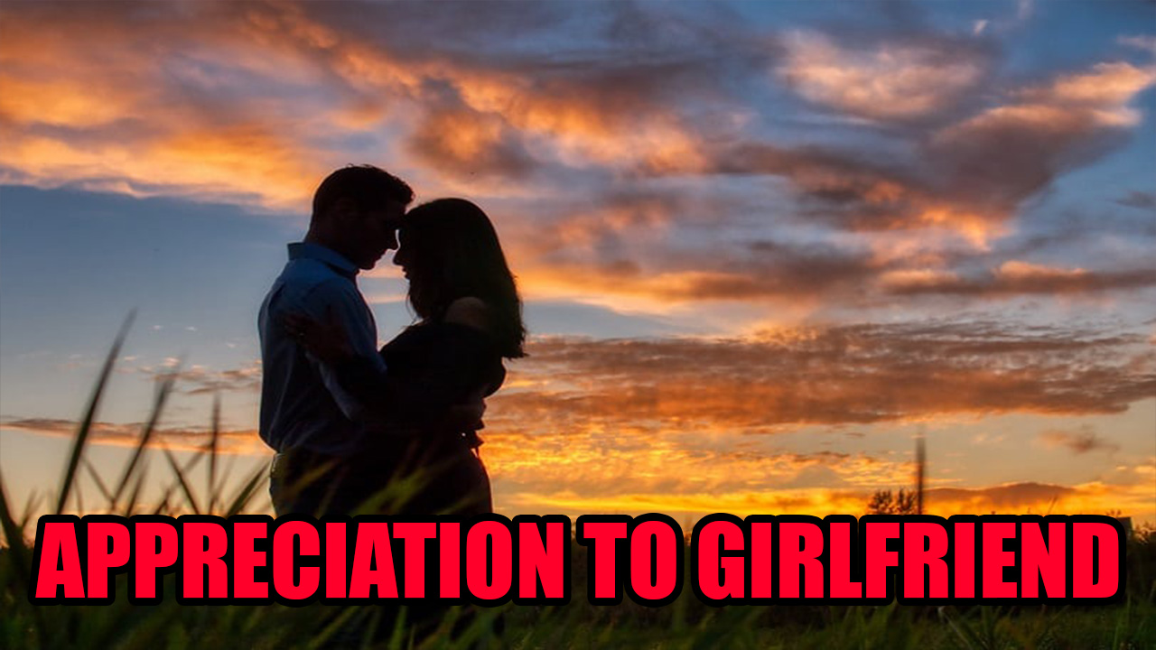 4 Ways To Show APPRECIATION To Your Girlfriend IWMB
