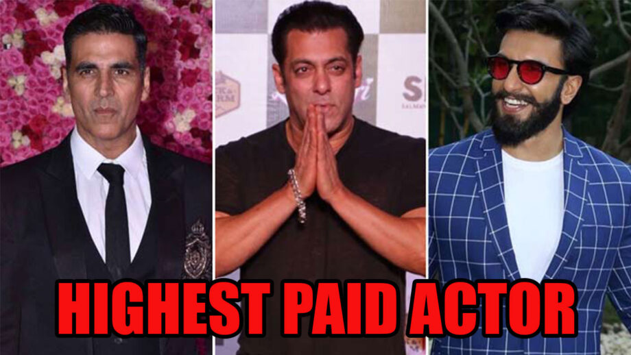 Akshay Kumar Vs Salman Khan Vs Ranveer Singh: Who's The Highest Paid Bollywood Actor?