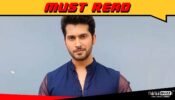 Aye Mere Humsafar’s Ved gives me a lot of room to experiment: Namish Taneja