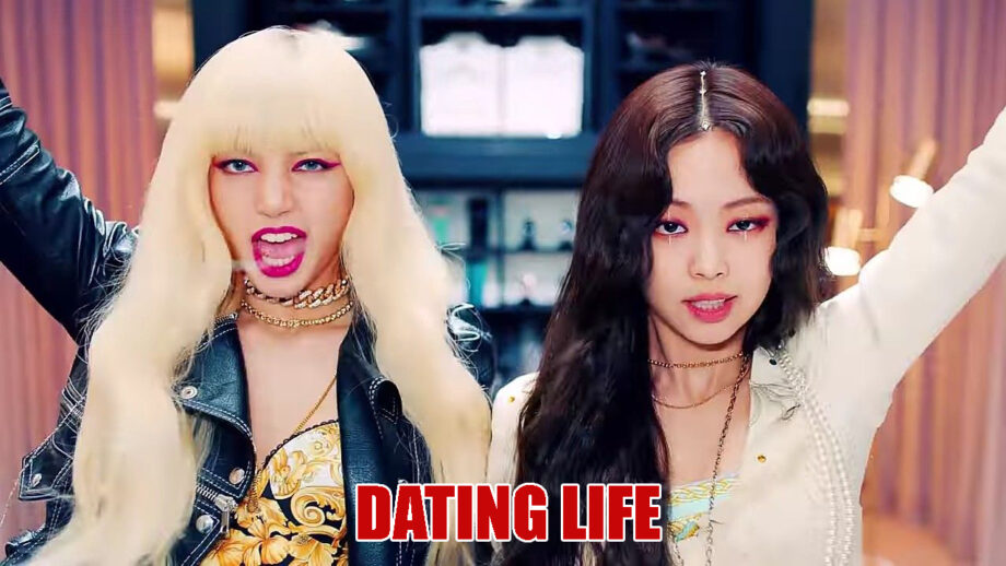 Check Out The Current Dating Life Of Jennie And Lisa Of Blackpink Iwmbuzz