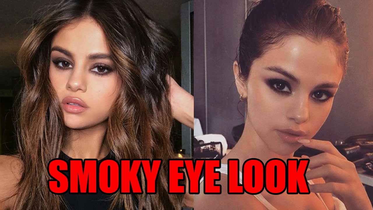 Selena Gomez S Smoky Eye Look Secrets