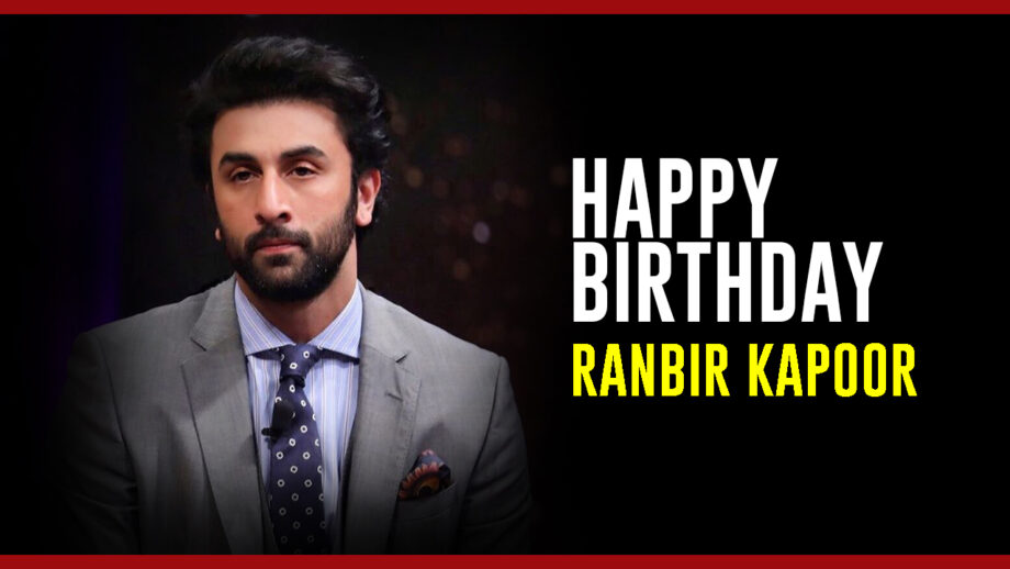 Happy Birthday Ranbir Kapoor