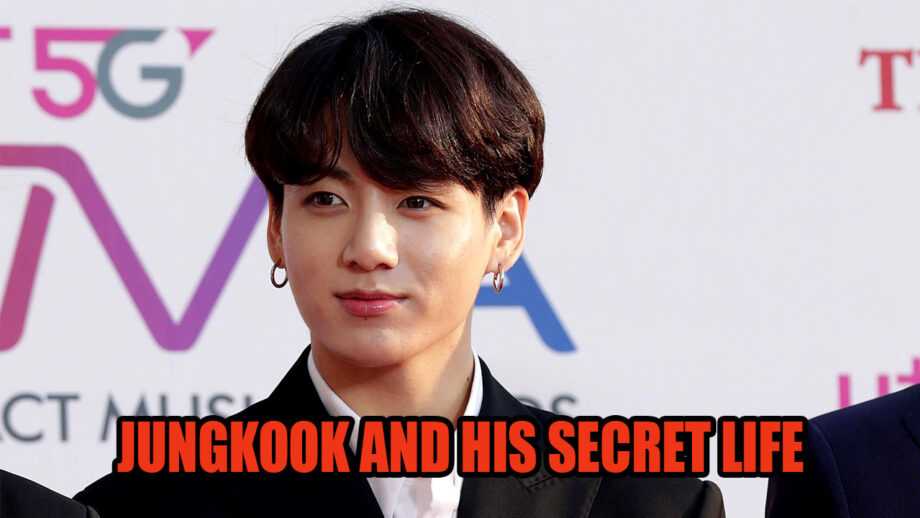 Jungkook and his secret life
