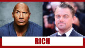 Leonardo DiCaprio Vs Dwayne Johnson: Who’s More RICH?