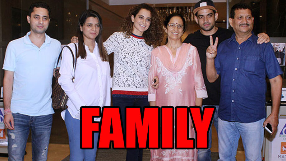 Meet The Real Family Of Bollywood Badass Actress Kangana Ranaut!