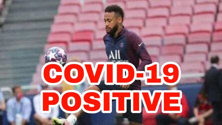 OMG: Brazilian superstar footballer Neymar Jr tests positive for Covid-19
