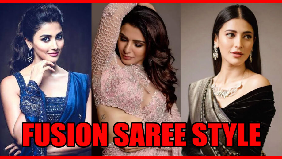 Pooja Hegde, Samantha Akkineni, And Shruti Haasan's Looks Mesmerize Us In A Fusion Saree With A SULTRY Twist 6