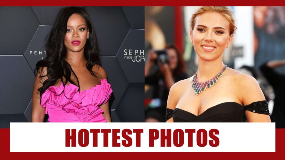 Scarlett Johansson And Rihanna's HOTTEST Pictures Captured Over The Years 2