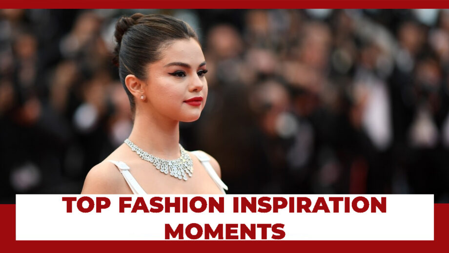 Top Fashion Inspiration Moments By Selena Gomez