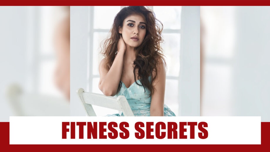 Want To Get The Perfect Curvy Figure Like Nayanthara? Know Her Fitness Secrets