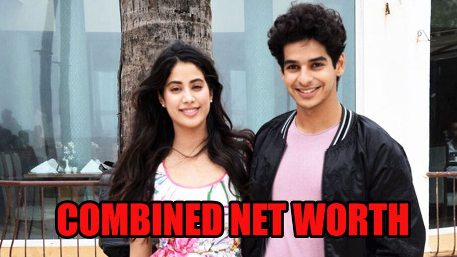 WOW: Janhvi Kapoor And Ishaan Khatter’s COMBINED Net Worth Will Surprise You, Check Details!