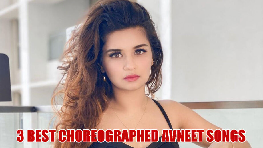 3 Best Avneet Kaur Songs with GREAT Choreography 1