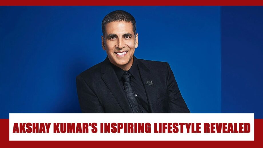 Akshay Kumar's REAL Lifestyle And Work Routine Will INSPIRE You Like Never Before