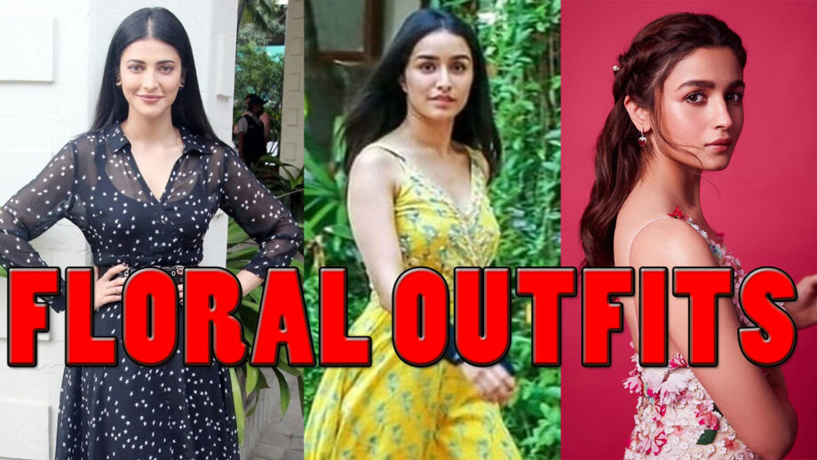 Alia Bhatt, Shraddha Kapoor, Shruti Haasan's Latest Floral Outfits Is An Inspiration 1