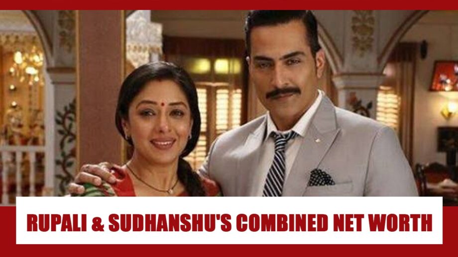 Anupamaa Actors Rupali Ganguly And Sudhanshu Pandey's Combined Net Worth Will SIMPLY SHOCK YOU