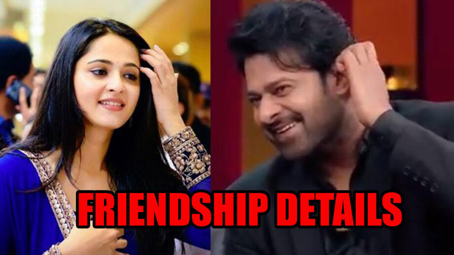 Anushka Shetty And Prabhas' Special Bond Of Friendship Details REVEALED!