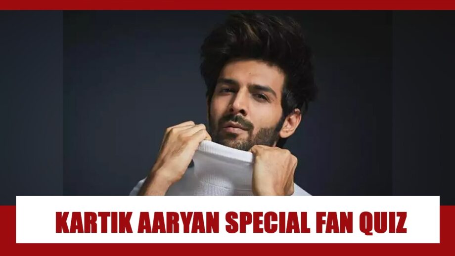 Are You A Real Fan Of Kartik Aaryan? Take This Special Quiz And Check Your Score