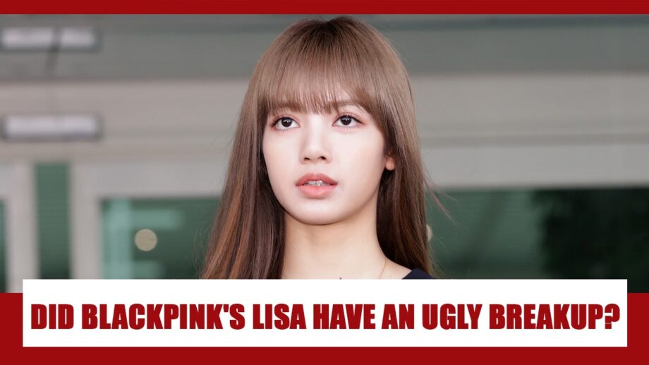 AWW: Did Blackpink's Lisa recently have an ugly breakup?