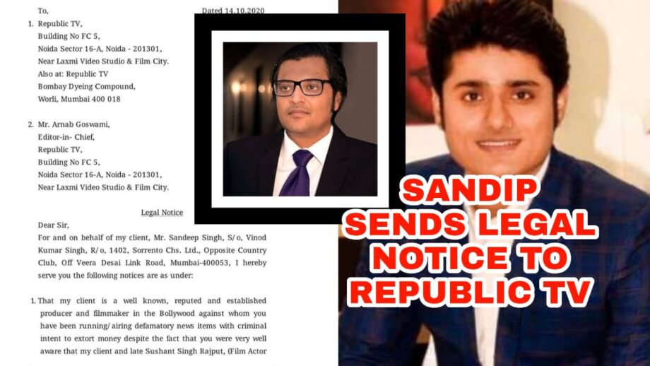 BIG NEWS: Late actor Sushant Singh Rajput's friend Sandip Ssingh sends legal notice to Republic TV for defamation