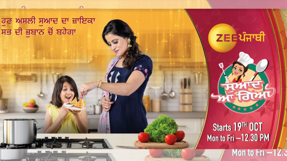 Bored of everyday cooking? Spice it up with Zee Punjabi’s Swaad Aa Gaya