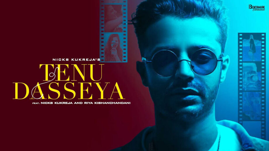 Checkout the soulful track ‘Tenu Dasseya’ by Benchmark Entertainment starring Nicks Kukreja & Riya Kishanchandani