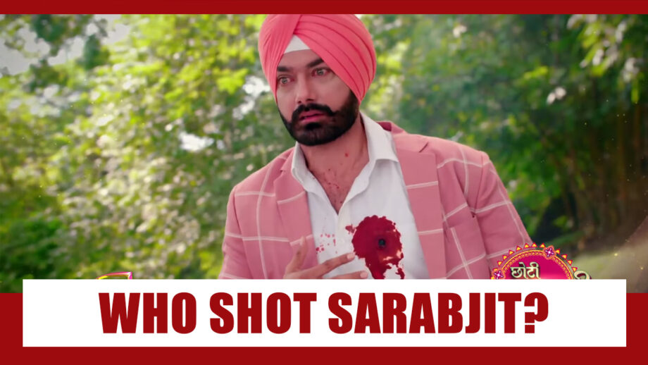 Choti Sarrdaarni Spoiler Alert: Who shot Sarabjit? – Intriguing drama ahead