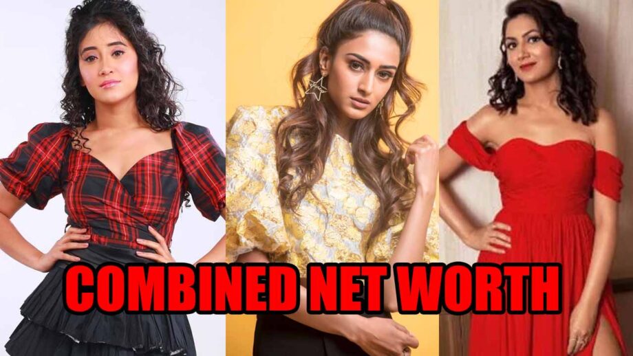 Combined net worth of Shivangi Joshi, Erica Fernandes and Sriti Jha will shock you