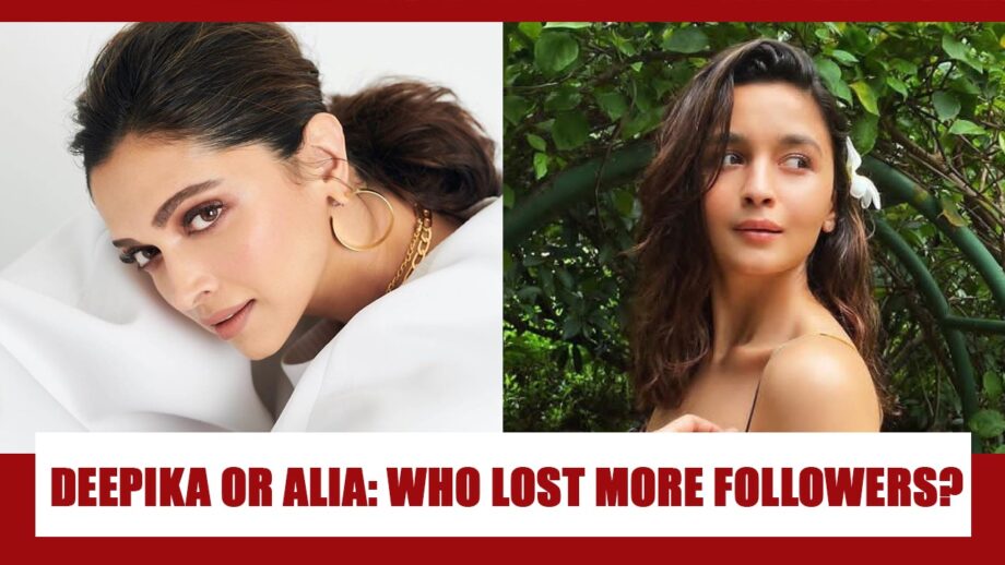 Deepika Padukone or Alia Bhatt: Who has lost more social media followers?