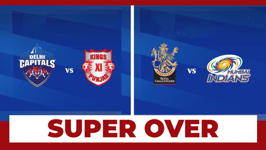 Delhi Capitals VS Kings XI Punjab or Mumbai Indians Vs Royal Challengers Bangalore: Which IPL 2020 super over match did you enjoy more?