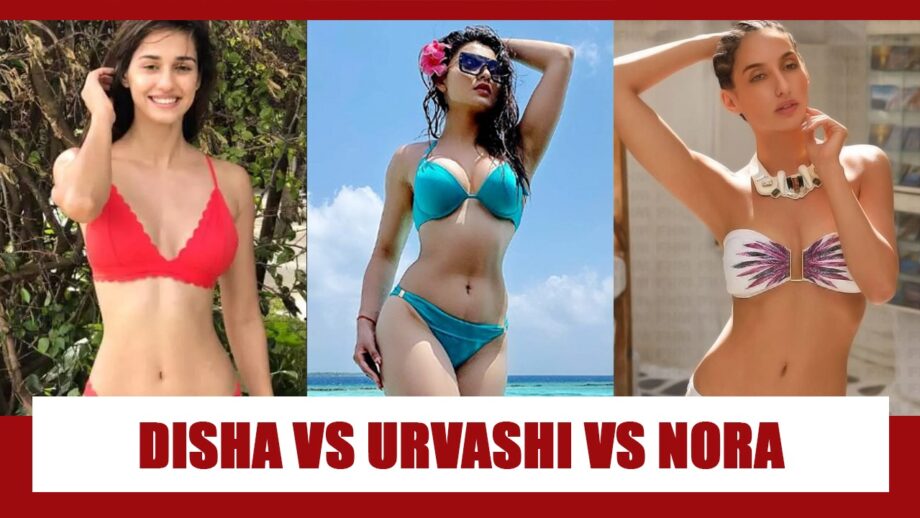 Disha Patani Vs Urvashi Rautela Vs Nora Fatehi: Who's The Hottest Bikini Babe In Bollywood?