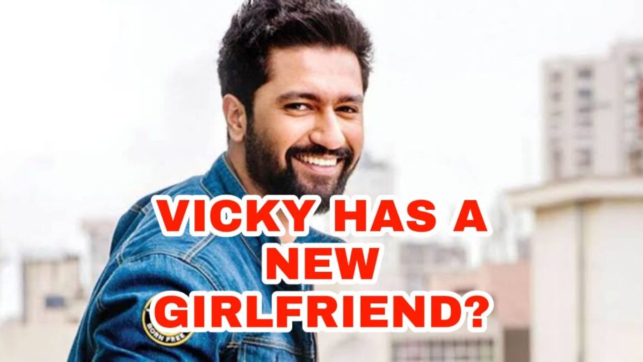 Is Vicky Kaushal having a new girlfriend? Real Or Fake News