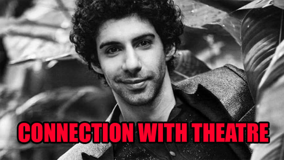 Jim Sarbh's Deep Connection With Theatre