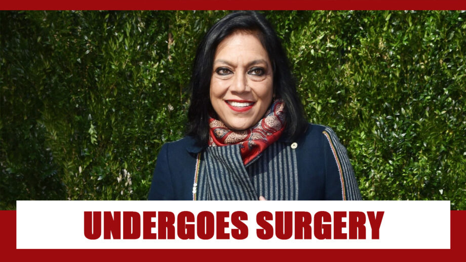 Mira Nair Has A Fall, Undergoes Emergency Surgery