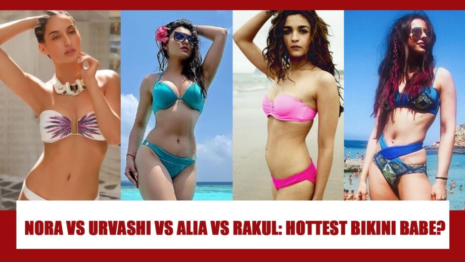 Nora Fatehi, Urvashi Rautela, Alia Bhatt, Rakul Preet Singh: Hottest bikini photos that went viral on internet