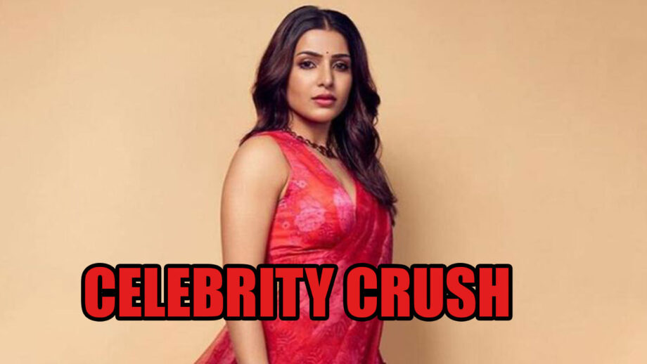 Samantha Akkineni's Celebrity Crush REVEALED!