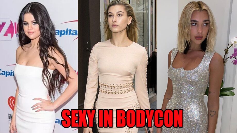 Selena Gomez VS Hailey Baldwin VS Dua Lipa: Sexiest Babe In Hot Bodycon Outfit