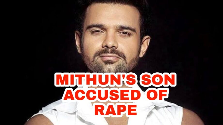 SHOCKING: FIR against Mithun Chakraborty's son Mahaakshay Chakraborty for alleged rape