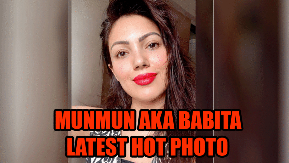 Taarak Mehta Ka Ooltah Chashmah's Babita aka Munmun Dutta stuns in latest picture wearing red lipstick