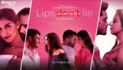 Tanuj Virwani, Aahana Kumra, Charlie Chauhan, Kunwar Amar's Lips Don't Lie Releases on Gemplex
