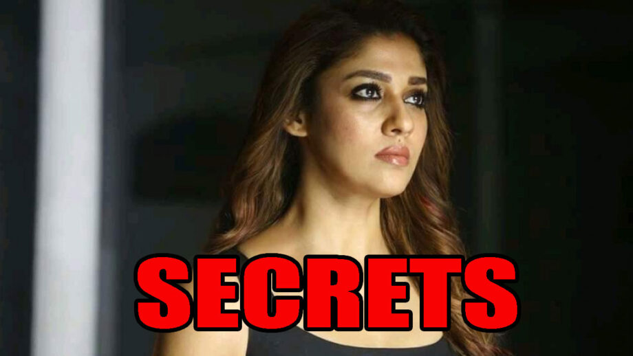 These Are Some Of The Secrets Of Nayanthara's Life