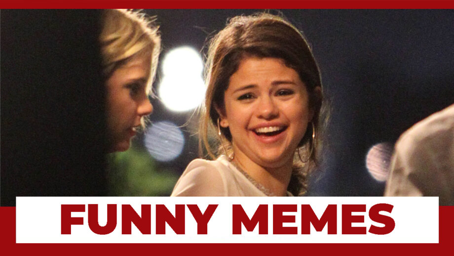Top Funny Memes On Selena Gomez!
