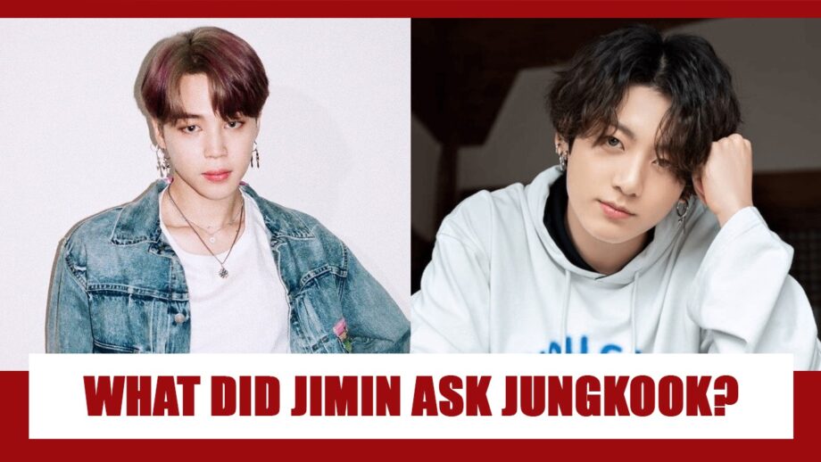 When BTS Jimin Asked Jungkook 'Am I really that ugly?'